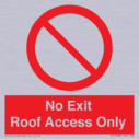 no-exitroof-access-only~